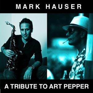 A Tribute to Art Pepper