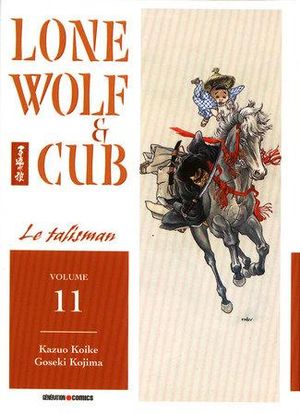 Le Talisman - Lone Wolf & Cub, tome 11