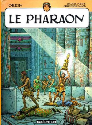 Le Pharaon - Orion, tome 3