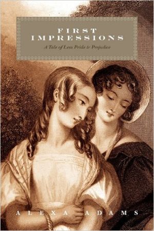 First Impressions: A Tale of Less Pride and Prejudice