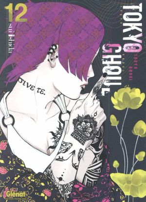 Tokyo Ghoul, tome 12