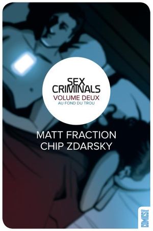 Au fond du trou - Sex Criminals, tome 2