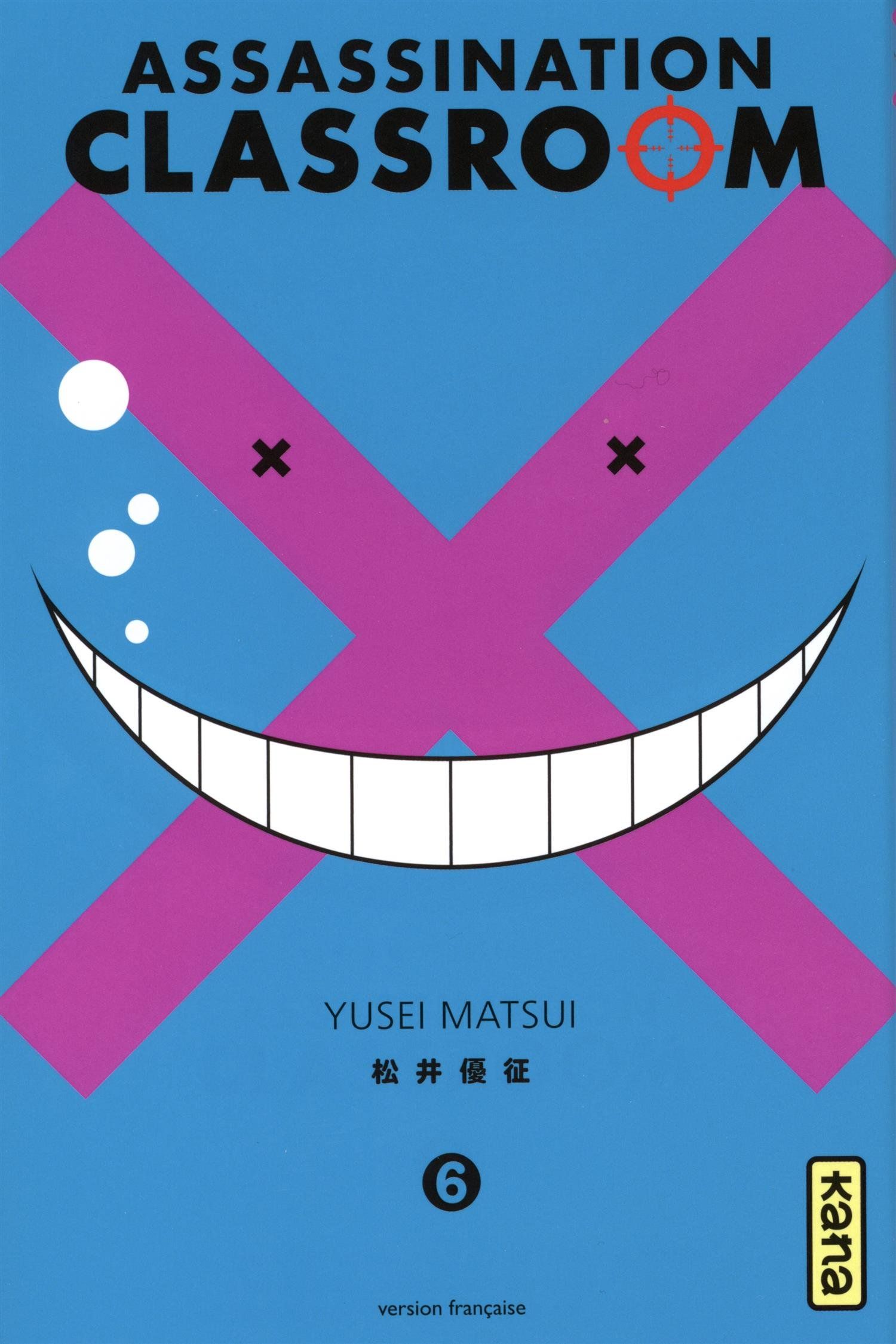 Assassination Classroom Tome 6 Yūsei Matsui Senscritique