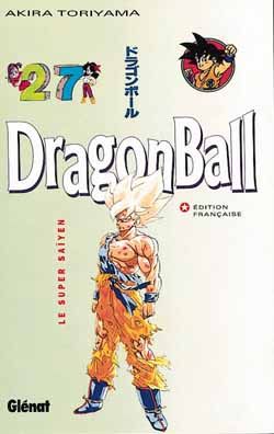 Le Super Saïyen - Dragon Ball, tome 27 - Akira Toriyama ...