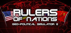 Rulers of Nations: GeoPolitical Simulator 2