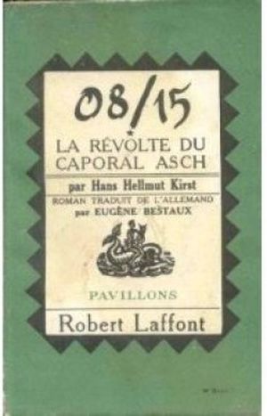 08/15 : La Révolte du caporal Asch