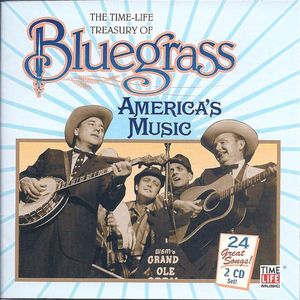 The Time-Life Treasury of Bluegrass