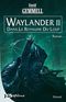 Waylander II : Dans le royaume du loup