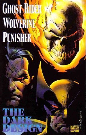 Ghost Rider/Wolverine/Punisher: The Dark Design