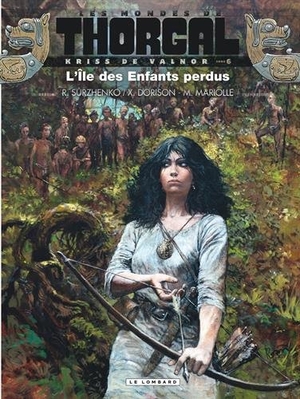 L'Île des enfants perdus - Les Mondes de Thorgal : Kriss de Valnor, tome 6