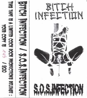 Bitch Infection / S.O.S Infection