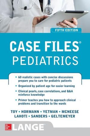 Case Files Pediatrics, Fifth Edition