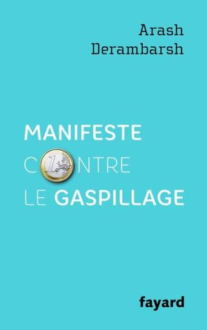 Manifeste contre le gaspillage