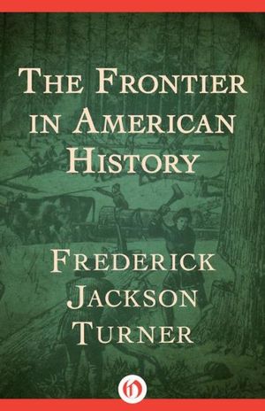 The Frontier in American History