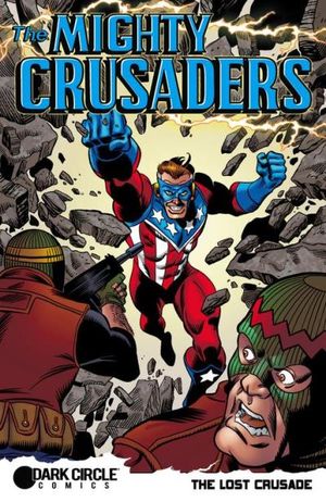 The Mighty Crusaders: The Lost Crusade