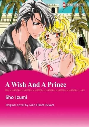 A WISH AND A PRINCE (Harlequin Comics)