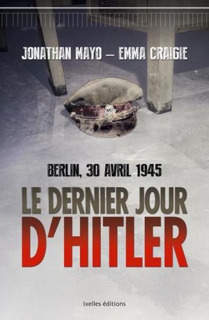 Le Dernier Jour d'Hitler