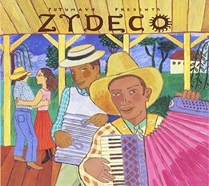 Putumayo Presents: Zydeco