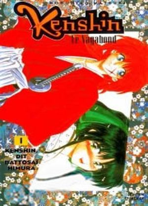 Kenshin le vagabond (Volume double), tome 1