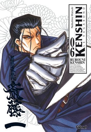Kenshin le vagabond (Perfect Edition), tome 6