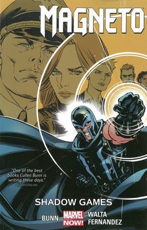 Shadow Games - Magneto (2014), tome 3