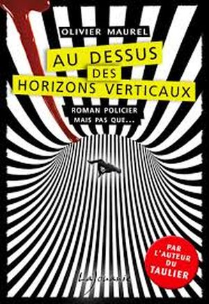 Au Dessus des Horizons Verticaux