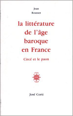 La Littérature de l'âge baroque en France