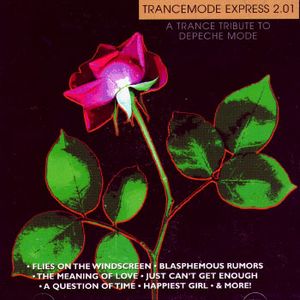 Trancemode Express 2.01: A Trance Tribute to Depeche Mode
