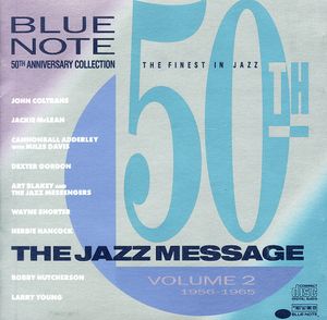 Blue Note 50th Anniversary Collection, Volume 2: 1956-1965, The Jazz Message