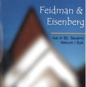 Feidman & Eisenberg live in St. Severin / Sylt (Live)