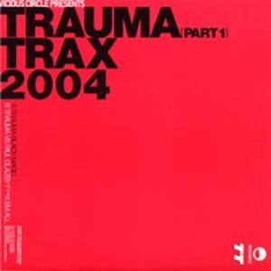 Trauma Trax 2004 (Part 1) (Single)