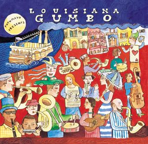 Putumayo Presents: Louisiana Gumbo