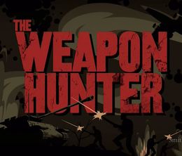 image-https://media.senscritique.com/media/000011989906/0/the_weapon_hunter.jpg