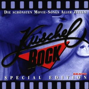 Kuschelrock Special Edition: Die schönsten Movie‐Songs aller Zeiten