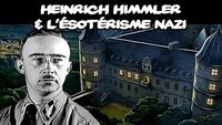 Heinrich Himmler & l'ésotérisme nazi