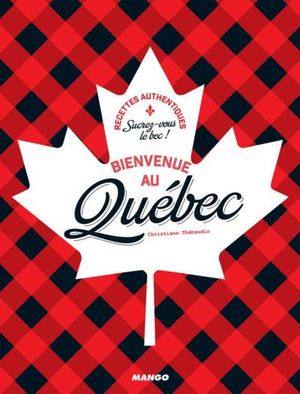 Bienvenue au Québec