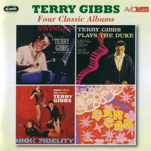 Swingin / Terry Gibbs Plays the Duke / More Vibes on Velvet / Cole Porter's Can Can
