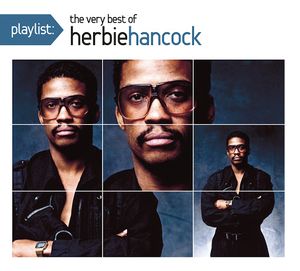 Playlist: The Very Best of Herbie Hancock