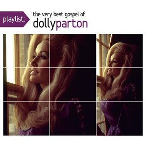 Playlist: The Very Best Gospel of Dolly Parton