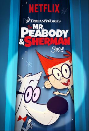 Le Show de M. Peabody et Sherman