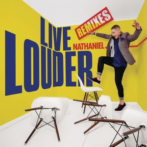 Live Louder (Remixes) (Single)