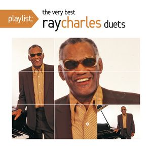 Playlist: The Very Best Ray Charles Duets