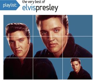 Playlist: The Very Best of Elvis Presley