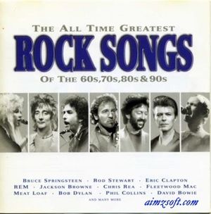 The All Time Greatest Rock Songs of the 60s, 70s, 80s & 90s