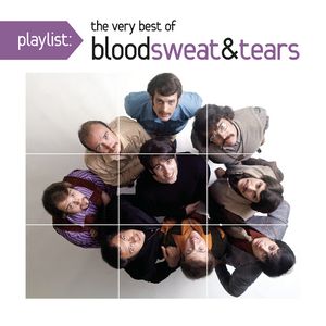 Playlist: The Very Best of Blood, Sweat & Tears
