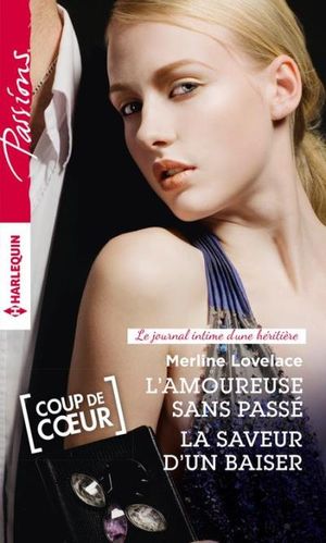 L'amoureuse sans passé - La saveur d'un baiser