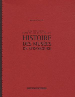 Histoire des musées de Strasbourg