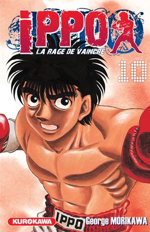 Ippo : La Rage de vaincre (Saison 1), tome 10