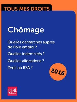 Chômage : quelles démarches auprès de Pôle emploi ? Quelles indemnités ? Quelles allocations ? Droit au RSA ?