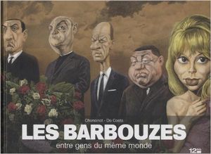 Les Barbouzes : entre gens du même monde